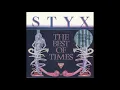 Styx - The Best Of Times