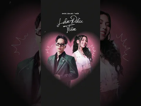 Lần Đầu Tiên out NOW #dalab #emceel #muoii #landautien