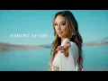 Download Lagu Memory Of You - Official Lyric Video