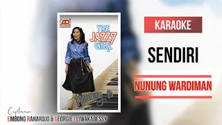 Download Sendiri - Nunung Wardiman || Karaoke 🧑‍🎤 (No Vocal) MP3