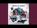 Lagu Electric Dreams (Extended Mix)