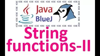 String Handling Explained-Part Two-Java for Class 10 ICSE - index charAt equals functions