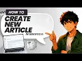 How to Create a New Article in Wikipedia Easy Guide
