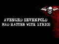 Avenged Sevenfold - Mad Hatter (Lyrics) HQ