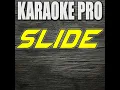 Slide (Originally Performed by Calvin Harris, Frank Ocean, Migos)