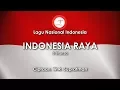 Download Lagu Indonesia Raya (3 Stanza) - Lirik Lagu Nasional Indonesia