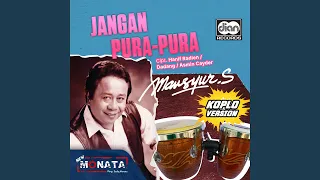 Download Jangan Pura-Pura (Koplo Version) MP3