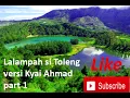 Lagu Lalampahan si toleng | versi kyai Ahmad | ki Balap part 1