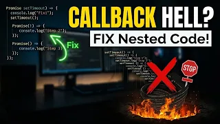 Callback Hell in JavaScript Explained Fix Nested Code with Promises