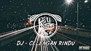 dj celengan rindu remix terbaru fiersa basari full bass