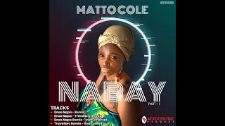 matto cole nabay enoo napa travellerz remix 