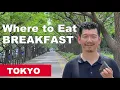 10 Chain Restaurants that offer Breakfast in Tokyo