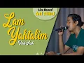 Download Lagu #223 Lam Yahtalim (Versi Aceh) | Live Cover By Anil Althaf [LIVE RECORD] [MONODIE]