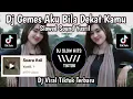 Download Lagu DJ GEMES AKU BILA DEKAT KAMU SLOWED SOUND Yusril VIRAL TIKTOK TERBARU 2024