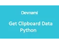 Get Clipboard Data in Python