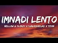 Download Lagu Mellow \u0026 Sleazy x SjavasDeejay x TitoM - Imnandi lento (Lyrics) feat. Tman Xpress