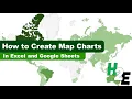 How to Create Map Charts in Excel and Google Sheets