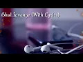 Bhul Javange full song (with lyrics) ft.Sanam Parowal