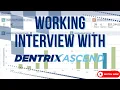Dentrix Ascend Tutorial for Working Interviews Dental Ops Pro