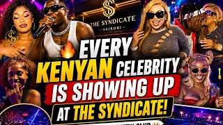 every kenyan celebrity is showing up at the syndicate nairobis hottest new club
