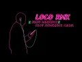 LOCO REMIX - BEÉLE ✘ FARRUKO ✘ NATTI NATASHA ✘ MANUEL TURIZO | NAHU MARTINEZ, FACU RODRIGUEZ CASAL