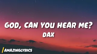 dax god can you hear me lyrics 