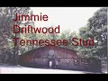 Jimmie Driftwood - Tennessee Stud
