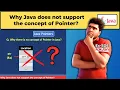 It s strange Java has no concept of pointers but why is that