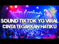 Download Lagu PALING NYESEK LAGU INI!! DJ CINTA TEGARKAN HATIKU TIKTOK VIRAL 2021 - JUNGLE DUTCH FULL BASS