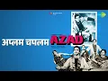Lagu अप्लम चपलम | Azad | Lata Mangeshkar | Usha Mangeshkar Songs | Dilip Kumar | Sai | Shubhalakshmi