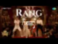 Rang 16D | Akshay Kumar, Veer P, Sara, Nimrat, Tanishk, Satinder Sartaaj, Zahrah, Shloke
