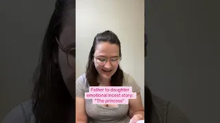 Father to daughter emotional incest story “the princess” part 1