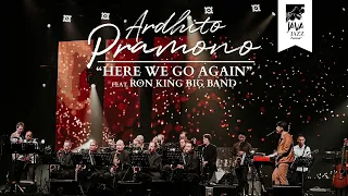 ardhito pramono here we go again ft ron king big band live at java jazz festival 2020 