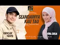 Download Lagu Ramlan Yahya Feat Fira Julia - Seandainya Kau Tau ( Official Music Liric)