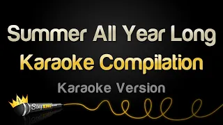 Summer All Year Long (Vol.  1) | Karaoke Compilation