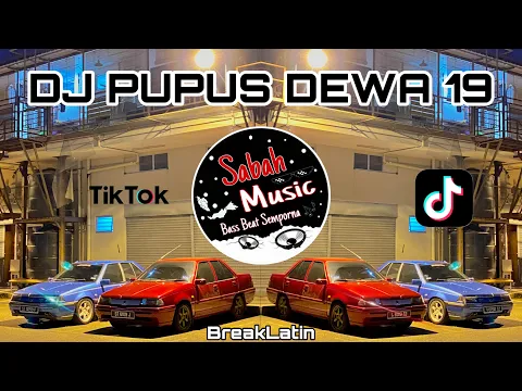 Download MP3 SABAH MUSIC - DJ PUPUS DEWA 19(BreakLatin)