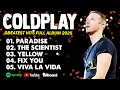 Download Lagu Best of Coldplay ♡ Top Songs 2025 Playlist || Yellow, My Universe,...