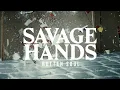 Download Lagu Savage Hands - Rotten Soul (Official Audio Stream)