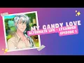 Download Lagu My Candy Love | Alternate Life - Lysander (EP 1)