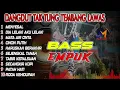 Download Lagu ♫ DANGDUT JADUL TAK TUNG  OPRGEN TUNGGAL PALING DICARI
