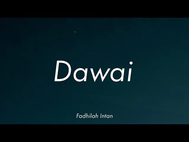 Download MP3 Fadhilah Intan - Dawai (Lirik)