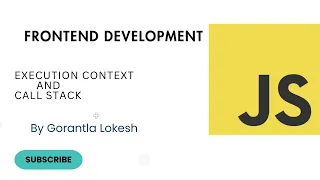 JavaScript Tutorial for Beginners JavaScript Execution Context and Call Stack