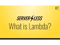 What is Lambda Serverless framework tutorial