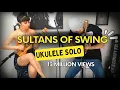 Download Lagu Dire Straits - Sultans Of Swing - (Ukulele Solo Acoustic Cover) Overstyle