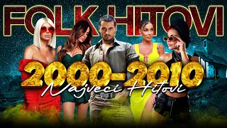 NAJVEĆI FOLK HITOVI 2000 2010 Vol 1 MIX 2025 