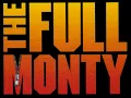 Breeze Off the River from THE FULL MONTY