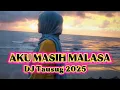 Lagu Dj TAUSUG 2025 AKU MASIH MALASA REMIX - AGENG KEYBOARD