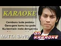 Lagu [ MATTA ]Sstt.. Ada Yang Marah |Karaoke tanpa-vokal lirik