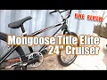 Mongoose Title Elite 24 BMX Cruiser Review