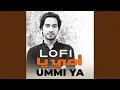 Download Lagu Ummi (Mother) Nasheed (Lofi Slowed)